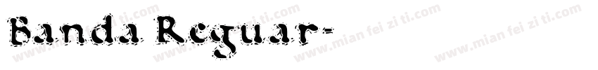 Banda Reguar字体转换